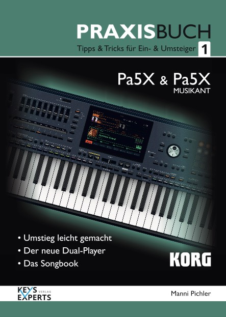 Keys Experts Verlag KORG Pa5X & Pa5X Musikant Praxisbuch 1