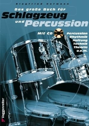 Das große Buch für Schlagzeug und Percussion