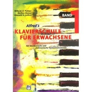Alfred´s Klavierschule f. Erwachsene Band 1